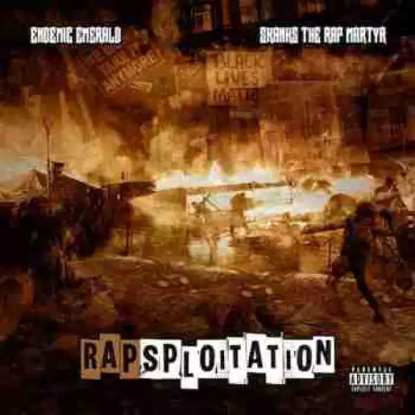 Rapsploitation BY Endemic Emerald X Skanks The Rap Martyr